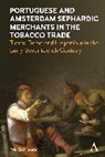 Yda Schreuder, Schreuder Yda - Portuguese and Amsterdam Sephardic Merchants in the Tobacco Trade