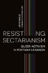 Tamirace Fakhoury, Tamirace (University in Aalborg in Copenhagen) Fakhoury, John Nagel, John Nagle, John (University of Aberdeen Nagle, John Fakhoury Nagle - Resisting Sectarianism