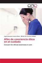 Mirtha Flor Cervera Vallejos, Ingrid Asucena Linares Olano - Afán de conciencia ética en el cuidado