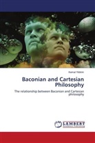Kemal Yildirim - Baconian and Cartesian Philosophy