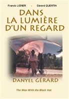 Danyel Gérard, Franck Ligner, Gérard Quentin - Dans la Lumière d'un Regard