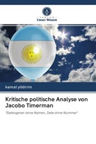 Kemal Yildirim - Kritische politische Analyse von Jacobo Timerman