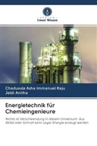 Jeldi Anitha, Chaduvul Asha Immanuel Raju, Chaduvula Asha Immanuel Raju - Energietechnik für Chemieingenieure