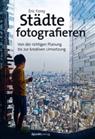 Éric Forey - Städte fotografieren