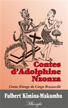 Fulbert Kimina-Makumbu - Contes d'Adolphine Nzonza
