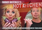 Mandy Mitchell, Jo Peters, Joy Peters - Mandy Mitchell's hot Kitchen