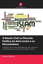 Kemal Yildirim - O Estado Civil na Filosofia Política de John Locke e no Khomeinismo