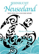 Monika S Paseka, Monika S. Paseka - Sehnsucht Neuseeland