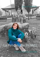 Olga Colino Mediavilla - La Película De Mi Vida
