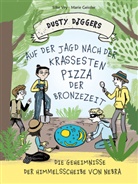 Marie Geißler, Silke Vry, Marie Geißler - Auf der Jagd nach der krassesten Pizza der Bronzezeit