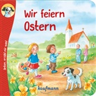Tina Nagel, Katharina Wilhelm, Tina Nagel - Anton, erzähl mir was! Wir feiern Ostern