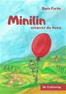 Doris Fortin - Minilin entdeckt die Natur