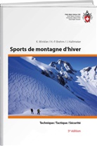 Hans Brehm, Hans P Brehm, Hans Peter Brehm, Jürg Haltmeier, Kur Winkler, Kurt Winkler - Sports de montagne d'hiver