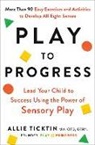Allie Ticktin - Play to Progress