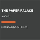 Miranda Cowley Heller, Miranda Cowley Heller - The Paper Palace