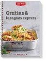 Betty Bossi - Gratins & lasagnes express
