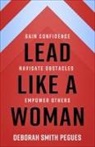 Deborah Smith Pegues - Lead Like a Woman