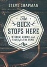 Steve Chapman - The Buck Stops Here