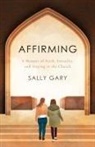 Sally Gary - Affirming