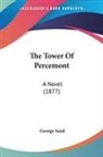 George Sand - The Tower Of Percemont