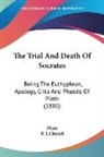 Plato - The Trial And Death Of Socrates
