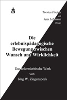 Torste Fischer, Torsten Fischer, Lehmann, Lehmann, Jens Lehmann - Die erlebnispädagogische Bewegung zwischen Wunsch und Wirklichkeit