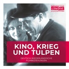 Rommy Alber, Rommy Alber u a, Blom, Ivo Blom, Olaf Brill, Jör Schöning... - Kino, Krieg und Tulpen
