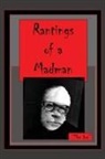 Don Vito Radice - Rantings of a Madman