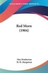 Max Pemberton - Red Morn (1904)
