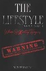 Y. Money - The Lifestyle: Where Sexuality Begins
