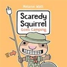 Melanie Watt - Scaredy Squirrel Goes Camping