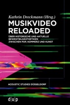 Kathri Dreckmann, Kathrin Dreckmann - Musikvideo reloaded