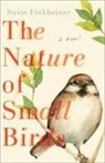 Susie Finkbeiner - The Nature of Small Birds &ndash; A Novel