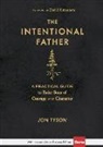 David Kinnaman, Jon Tyson, Jon/ Kinnaman Tyson - The Intentional Father