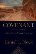 Daniel I Block, Daniel I. Block - Covenant – The Framework of God`s Grand Plan of Redemption
