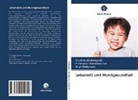 Dodama, Arun Dodamani, Vrushal Khobragade, Vrushali Khobragade, Prashant Vishwakarma, Prashanth Vishwakarma - Lebensstil und Mundgesundheit