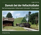 Ludger Kenning - Damals bei der Vellachtalbahn