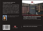 Natasha Reis de Carvalho Cardoso - Collusion dans les transactions juridiques procédurales