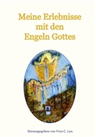 Ver C Lux, Vera C. Lux - Meine Erlebnisse mit den Engeln Gottes