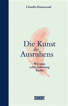 Claudia Hammond - Die Kunst des Ausruhens