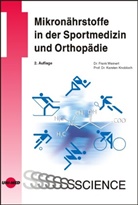 Karsten Knobloch, Fran Weinert, Frank Weinert - Mikronährstoffe in der Sportmedizin und Orthopädie