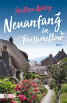 Phillipa Ashley - Neuanfang in Porthmellow