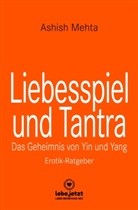Ashish Mehta, blue panther books, www.lebe.jetzt - Liebesspiel und Tantra | Erotischer Ratgeber
