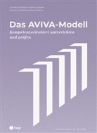 Claudio Caduff, Markus Maurer, Manfred Pfiffner, Christoph Städeli, Clau Caduff, Markus Maurer... - Das AVIVA-Modell