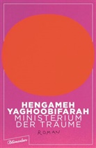 Hengameh Yaghoobifarah - Ministerium der Träume