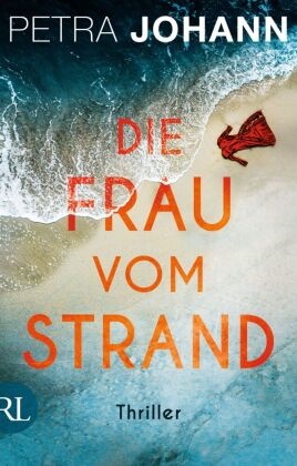 Petra Johann - Die Frau vom Strand - Thriller