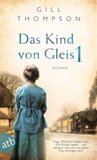 Gill Thompson - Das Kind von Gleis 1