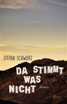 Stefan Schwarz - Da stimmt was nicht