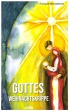 Enrique Monasterio - Gottes Weihnachtskrippe