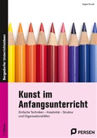 Angela Mrusek - Kunst im Anfangsunterricht